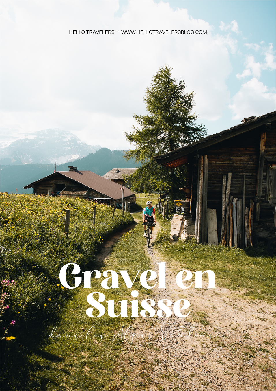 Gravel en Suisse : 3 jours dans les Alpes Vaudoises 
