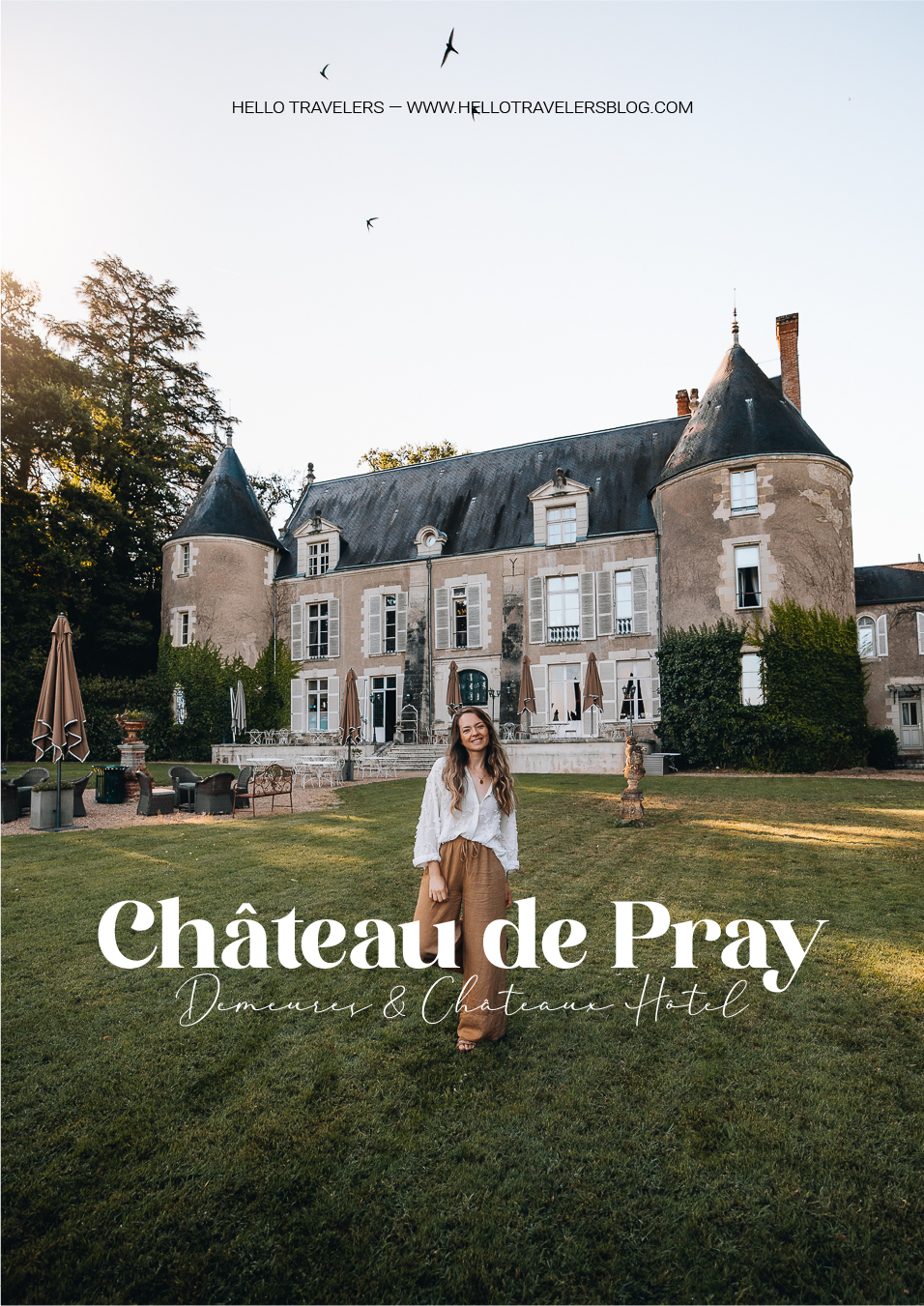 Demeures & Châteaux Hôtel Château de Pray