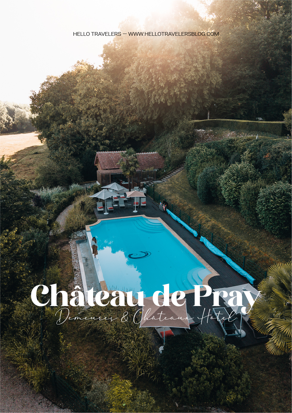 Demeures & Châteaux Hôtel Château de Pray